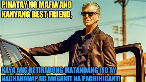 Pinatay Ng Mafia Ang Kanyang Best Friend Kaya Siya Ay Naghahanap Ng