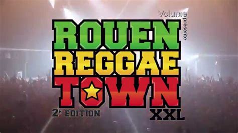 Rouen Reggae Town XXL 2015 Reggaeville