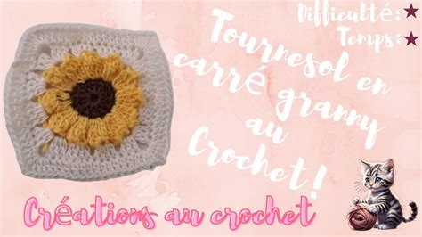 Tutoriel Tournesol En Carr Granny Au Crochet Youtube