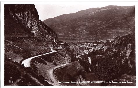 Cauterets Route de Cauterets à Pierrefitte le tunnel et les deux