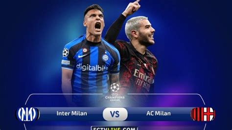 Live Jadwal Liga Italia Derby Della Madonnina Inter Milan Vs Ac Milan