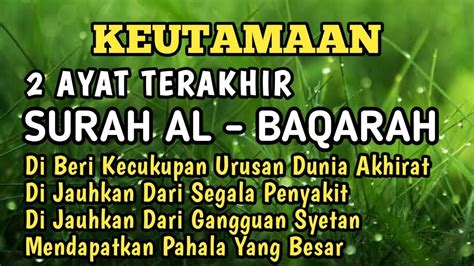 Dahsyat Inilah Keutamaan 2 Ayat Terakhir Surah Al Baqarah Dicukupkan Urusan Dunia Akhirat