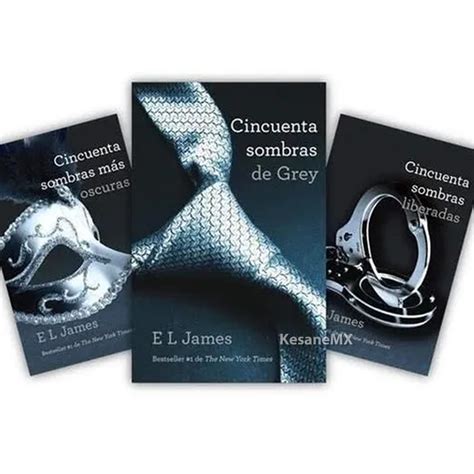 50 Sombras De Gray Trilogia Mas Oscuras Liberadas El James