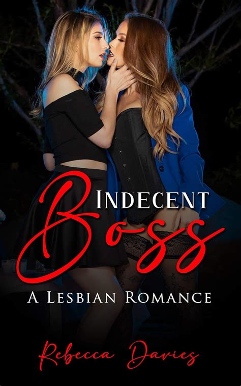 Amazon Co Jp Indecent Boss Lesbian Boss Romance Lesbian Love Stories A Lesbian Boss Romance