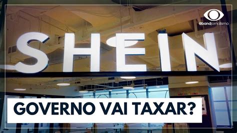 Governo Vai Taxar Shein E Shopee Saiba Como Fica A Isen O De At