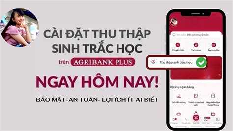 HƯỚNG DẪN CÁCH CÀI ĐẶT THU THẬP SINH TRẮC HỌC TRÊN AGRIBANK PLUS TÍNH