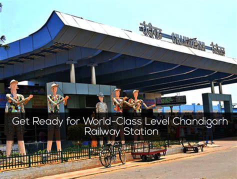 Get Ready for World-Class Level Chandigarh Railway Station - ChandigarhX