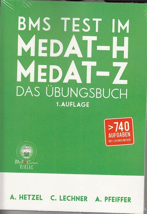 BMS Test im MedAT H MedAT Z Das Übungsbuch mit 740 Aufgaben