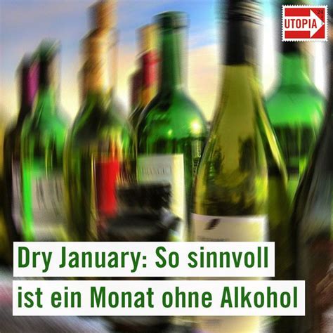 Dry January So sinnvoll ist ein Monat ohne Alkohol Alkohol Körper