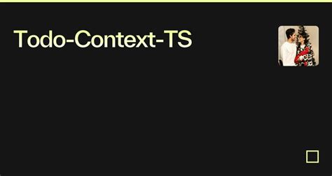 Todo Context TS Codesandbox