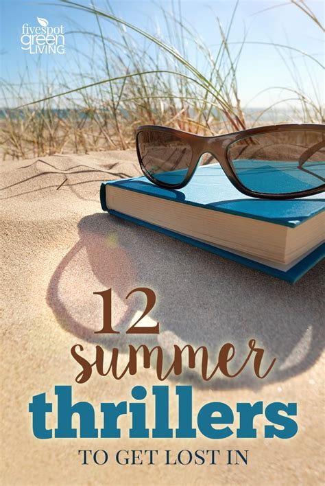 The Best Summer Thriller Books To Read This Year Five Spot Green Living