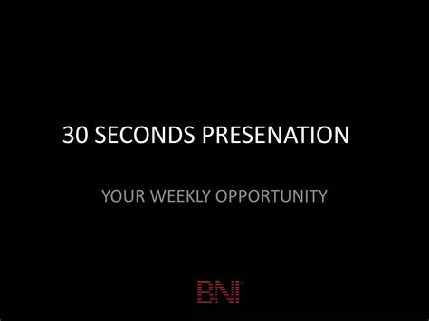 30 seconds presenation bni | PPTX