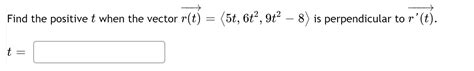 Solved The Curves ři T 3t T4 5tº And Fu T