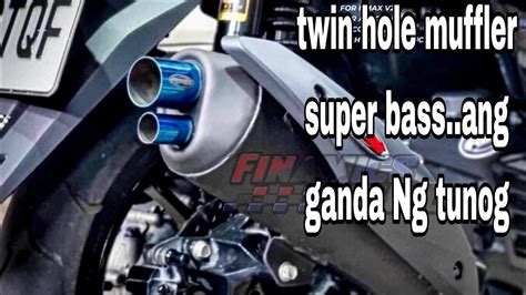 Twin Hole Muffler Super Bass Ang Ganda Ng Tunog Pasado Youtube