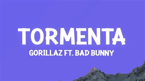 Gorillaz Tormenta Ft Bad Bunny Letra YouTube