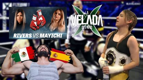 Rivers Vs Mayichi Reaccion La Velada Del A O Rompe Record De