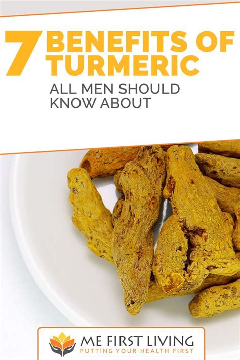 7 Benefits Of Turmeric All Men Should Know About Turmeric Health Benefits Turmeric Benefits