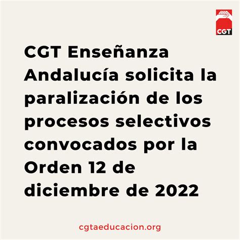 Cgt Ense Anza Andaluc A Solicita La Paralizaci N De Los Procesos