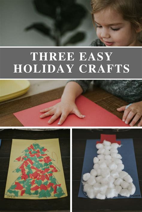 Three Easy Holiday Crafts for Kids