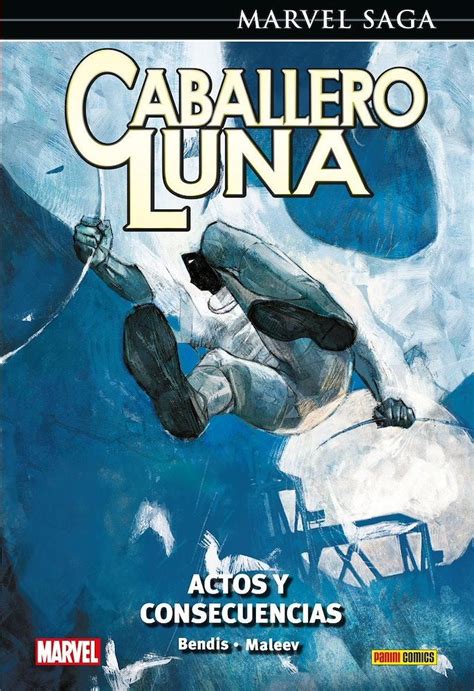 Marvel Saga Caballero Luna Actos Y Concecuencias Panini Lecturas