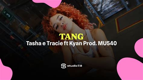 Tang Tasha E Tracie - COREOGRAFIA TANG - Tasha e Tracie ft Kyan Prod. MU540 - YouTube