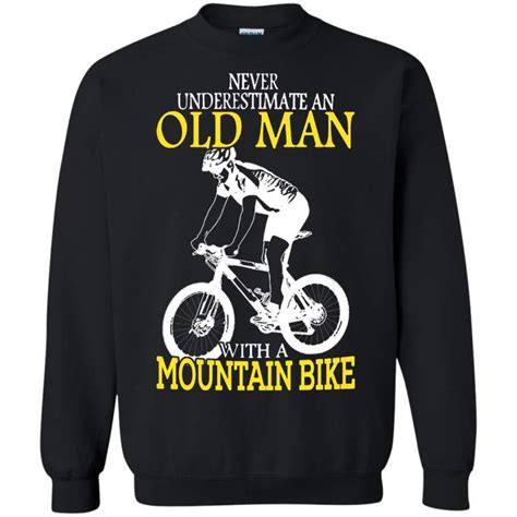 AGR Never Underestimate An Old Man With A Mountain Bike Sweatshirt In