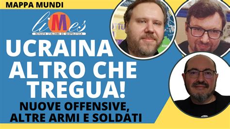 Ucraina Altro Che Tregua Nuove Offensive Nuove Armi Altri Soldati