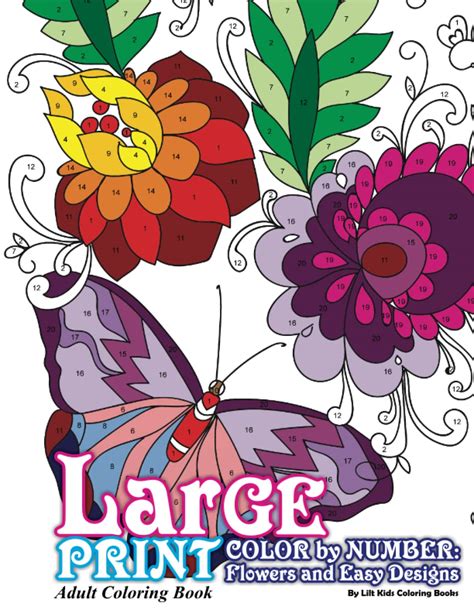 Large Print Adult Coloring Book Color By Number Flowers