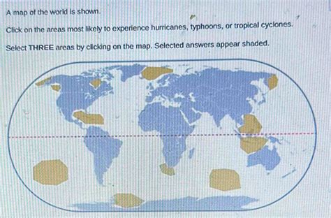 A Map Of The World Is Shown Click On The Areas Most Likely To