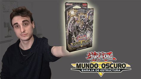 AVANCE Unboxing Yu Gi Oh JCC Baraja De Estructura Mundo Oscuro