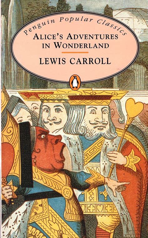 Lewis Carroll Alice S Adventures In Wonderland London Penguin Books 1994 Penguin Popular