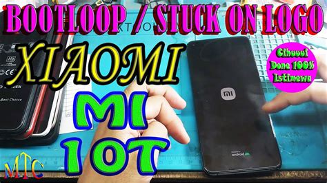 Xiaomi Mi T Bootloop Stuck On Logo Done Istimewa Youtube