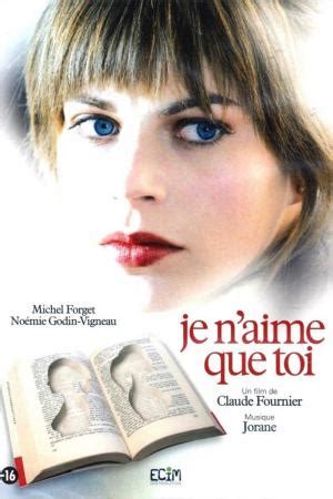 Je N Aime Que Toi Filmaffinity