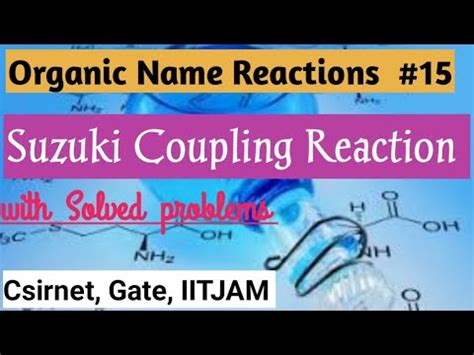 Suzuki Coupling Reaction # Applications of organoboranes # with solved problems - YouTube