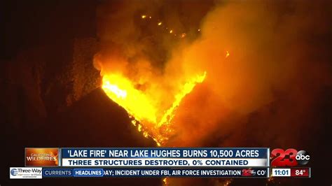 Lake Fire Near Lake Hughes Burns 10500 Acres Video Dailymotion