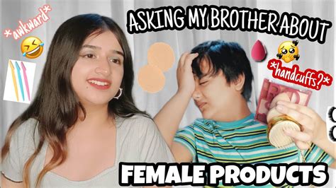 Quizzing My Brother On Female Products 😂 Brother Guesses Girly