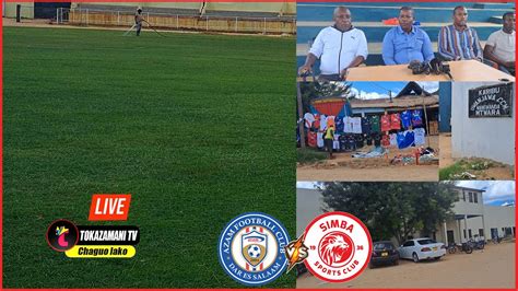 Live Hali Ilivyo Uwanja Wa Nagwanda Mtwara Azam Fc Vs Simba Sc Rc