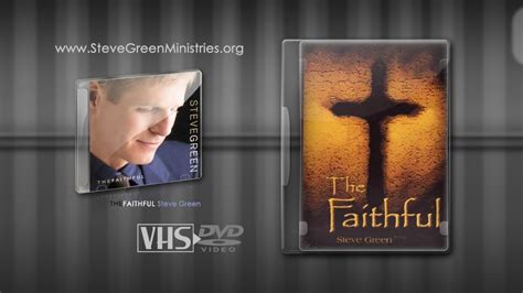 The Faithful Vhs Steve Green Youtube