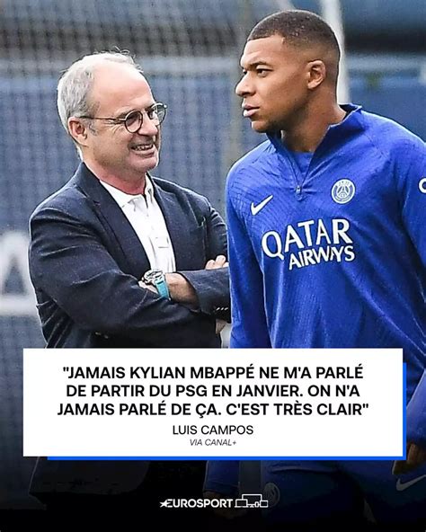 Psg Luis Campos Sur Les Envies De Départ De Kylian Mbappé Il Ne M