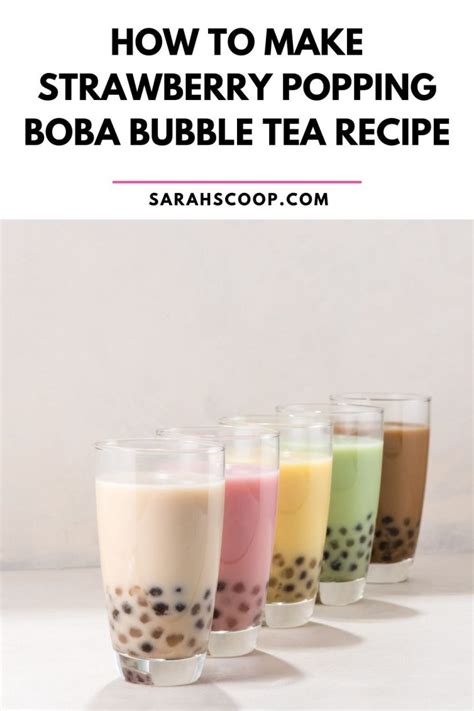 How To Make Strawberry Popping Boba Bubble Tea Recipe Sarah Scoop