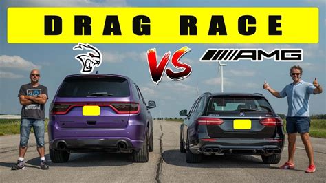 Grocery Getter Battle 2021 Dodge Durango Srt Hellcat Vs 2021 Mercedes E63 Amg S Wagon Drag