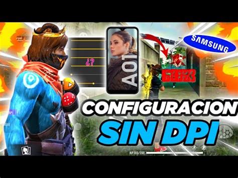 La Mejor Configuracion Brutal Sin Dpi Para Samsung A Sensibilidad