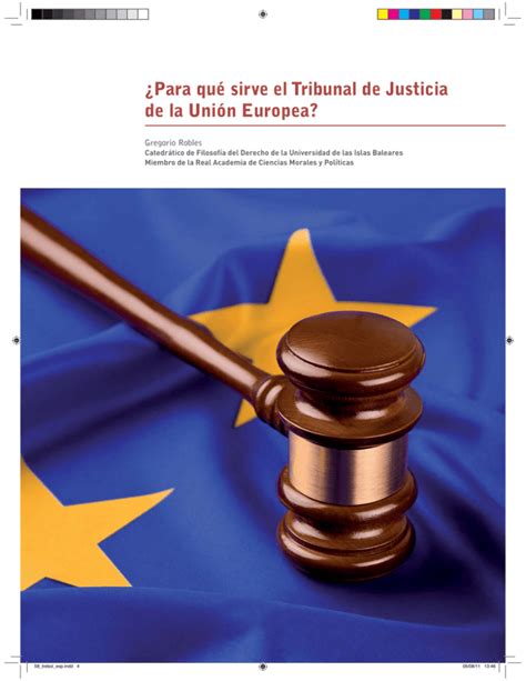 ¿para Qué Sirve El Tribunal De Justicia De La Unión Europea