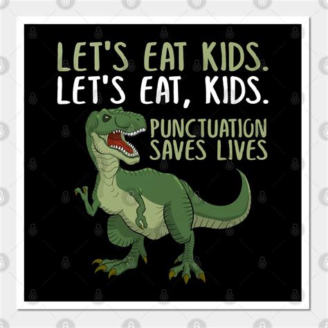 Funny Lets Eat Kids Punctuation Saves Lives Grammar By Arinass Shop