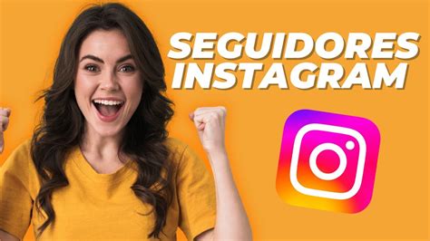 Como Ganhar Seguidores No Instagram Estrat Gias Eficazes Youtube