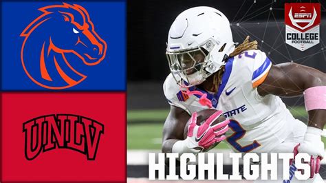 Boise State Broncos Vs Unlv Rebels Full Game Highlights Espn