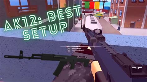 AK12 Best Setup Phantom Forces YouTube