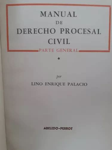 Manual Derecho Procesal Civil 3 Tomos R Palacio Morello En Venta