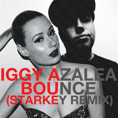 Iggy Azalea “bounce Starkey Remix” Complex