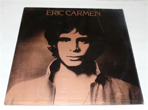 Eric Carmen Eric Carmen 1976 Uk 10 Track Vinyl Lp Eur 2444